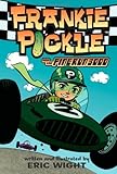 Frankie Pickle and the Pine Run 3000