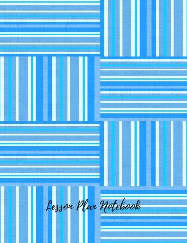 Lesson Plan Notebook: Undated Lesson Plan Book For Teachers. 40 weeks, 7 Periods, With Classroom Management & Goals, Substitute Teacher Info & Multiple Record Pages (Teaching Resources)
