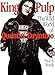 King Pulp: The Wild World of Quentin Tarantino by Paul A. Woods