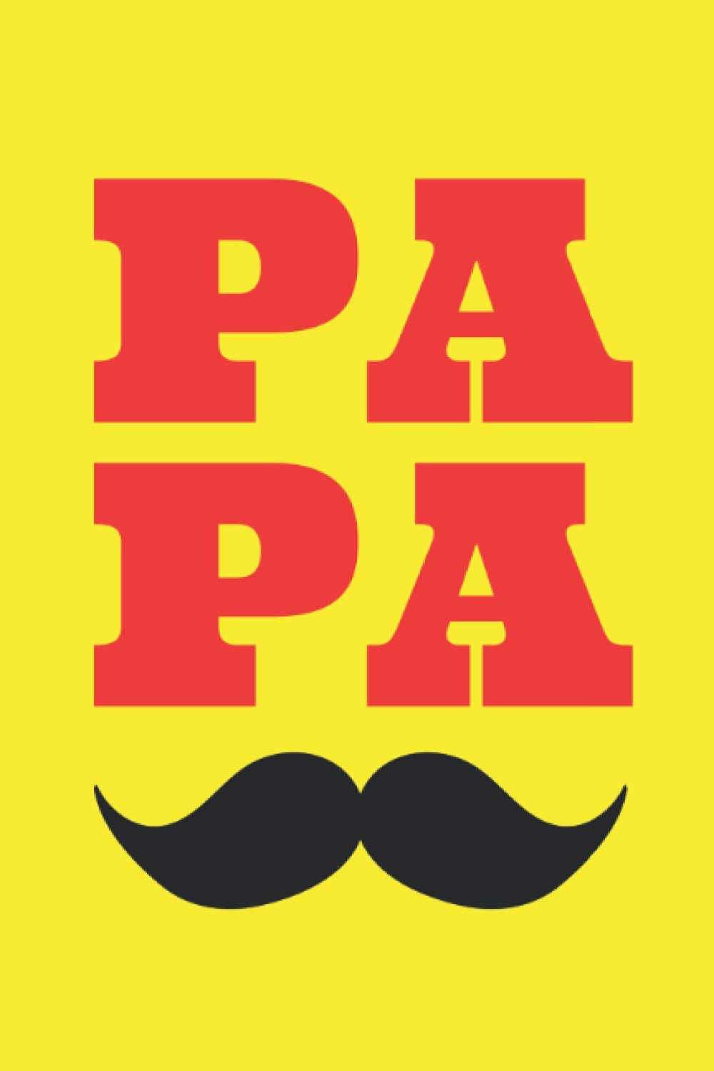 PaPa: Black Lined Notebook Journal For PaPa , Blank, size 6" x 9", 110 pages
