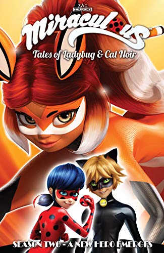 Miraculous Tales Of Ladybug And Cat Noir Season Two A New Hero Emerges