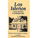 Los Isleños Cookbook: Canary Island Recipes