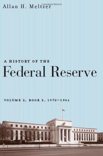 1970-1985 (v. 2, Bk. 2) (A History of the Federal Reserve) Hardcover – 12 Feb. 2010