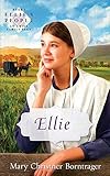 Ellie, New Edition: Book One (Ellie's People, Book One) by Mary Christner Borntrager