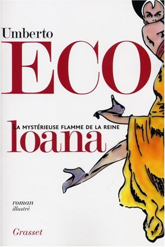 La mystérieuse flamme de la reine Loana: roman illustré