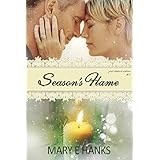 Season's Flame: Inspirational Romance (Second Chance Series Book 5)