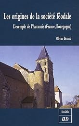 Les  origines de la société féodale