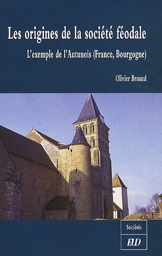Les  origines de la société féodale