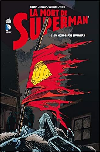 La Mort de Superman tome 1 La Mort de Superman tome 1