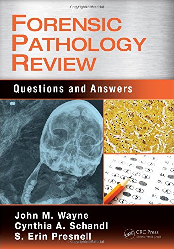 Forensic Pathology Review: Questions and Answers - //medicalbooks.filipinodoctors.org