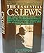 The Essential C. S. Lewis by C. S. Lewis, Lyle W. Dorsett