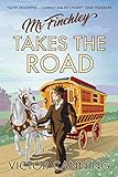 Mr Finchley Takes the Road (Classic Canning Book 3) by Victor Canning