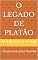 Livro O Legado de Platão: Uma Jornada pela Filosofia