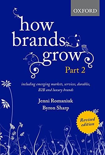 How Brands Grow／Byron Sharp Amazon.com: How Brands Grow: What Marketers Don't Know eBook