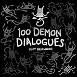 100 Demon Dialogues by Lucy Bellwood
