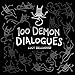 100 Demon Dialogues by Lucy Bellwood