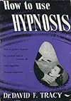How to use hypnosis