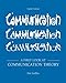 A First Look at Communication Theory
