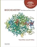 Biochemistry: The Molecular Basis of Life Updated Fifth Edition