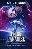 The Price of Paradise: A Science Fiction Romance Series (The Divine Space Pirates Book 3) by 
