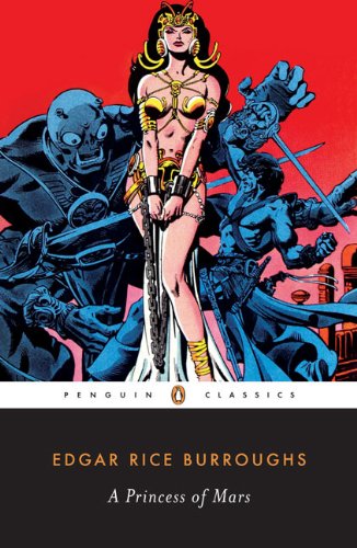 A Princess of Mars (Penguin Classics)