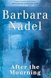 Front cover for the book After the Mourning by Barbara Nadel