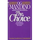 The Choice: A Surprising New Message of Hope