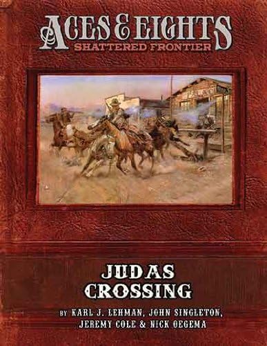 Aces & Eights: Judas Crossing Paperback – March 12, 2010