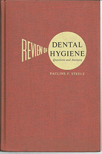 Review of Dental Hygiene: Questions and Answers; 14 Contributors, 35 Illustrations