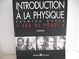 Introduction à la physique, 2e édition. Premier cycle by