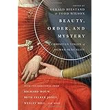 Beauty, Order, and Mystery: A Christian Vision of Human Sexuality (Center for Pastor Theologians)