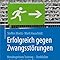 Erfolgreich gegen Zwangsstörungen: Metakognitives Training - Denkfallen erkennen und entschärfen ...