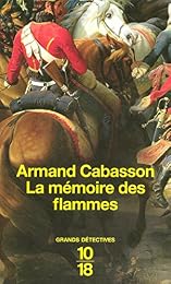 La  mémoire des flammes