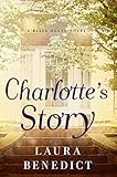 Charlotte's Story: A Bliss House Novel