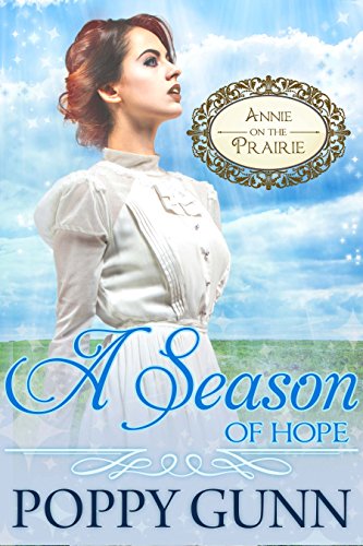 A Season of Hope (Annie on the Prairie Book 4)