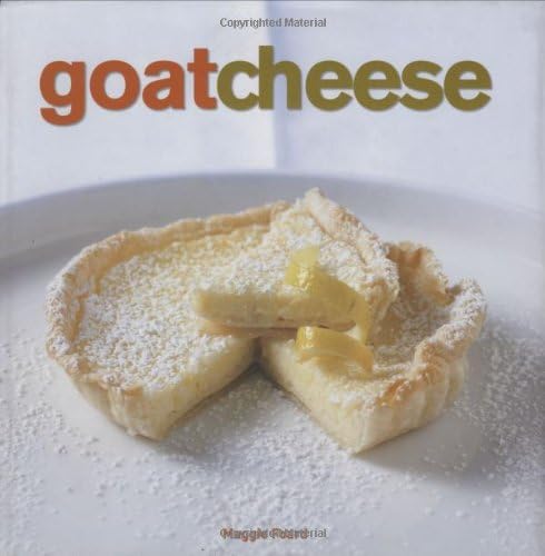 Goat Cheese Hardcover – July 1, 2008