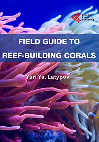 Field Guide to Reef-Building Corals