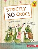 Strictly No Crocs