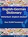 English – German Dictionary, Wörterbuch: Englisch – Deutsch (Over 25,000 Translations! Learn How to Speak German Language Tools Book 3)