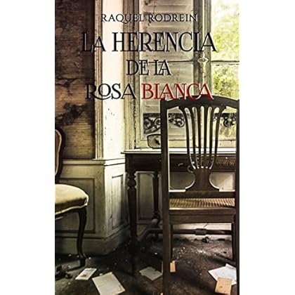 La herencia de la rosa blanca