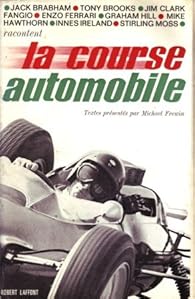 La Course Automobile Michael Frewin Babelio La Course Automobile Michael Frewin Babelio