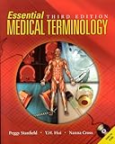 Essential Medical Terminology, Third Edition, Peggy S. Stanfield, Y. H. Hui, Nanna Cross, 0763749133