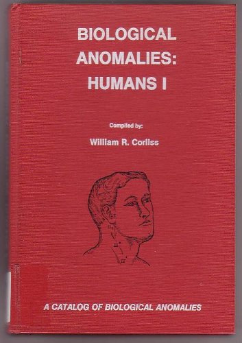 E.b.o.o.k Biological Anomalies: Humans (Catalog of Biological Anomalies)<br />[P.D.F]