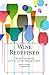Wine Redefined (Wine Cocktails for Every Occasion, Every Wine, Wherever you are Book 1) by Rebecca Kline