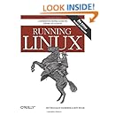 Running Linux: A Distribution-Neutral Guide for Servers and Desktops