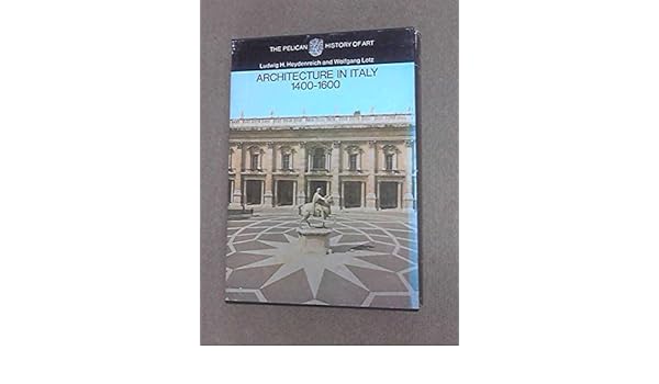 Architecture In Italy 1400 1600 Pelican History Of Art - 
