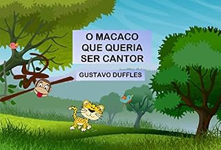 Livro O Macaco Que Queria Ser Cantor