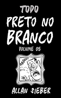 Livro Todo Preto no Branco vol.5