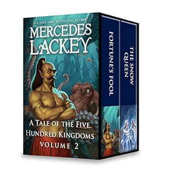 A Tale Of The Five Hundred Kingdoms Volume 2 Kindle Edition By Lackey Mercedes Contemporary Romance Kindle Ebooks Amazon Com