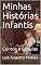 Livro Minhas Histórias Infantis: Contos e Fábulas